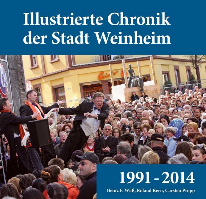 Ab sofort im Weinheimer Buchhandel und bei den DiesbachMedien erhältlich: "Illustrierte Chronik einer Stadt"